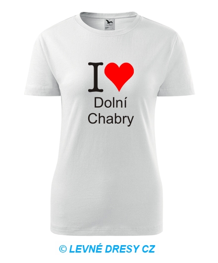 Dámské tričko I love Dolní Chabry