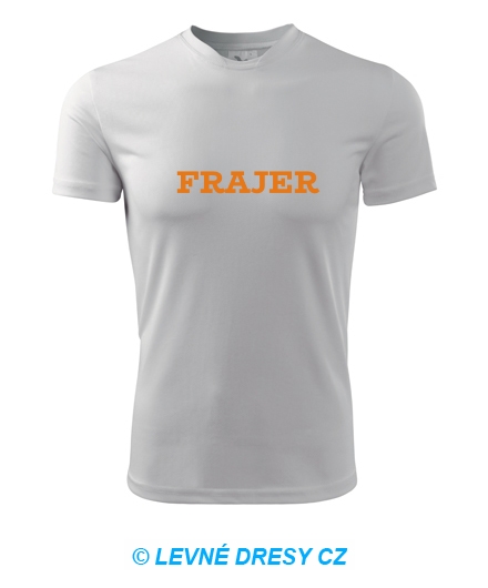 Tričko Frajer