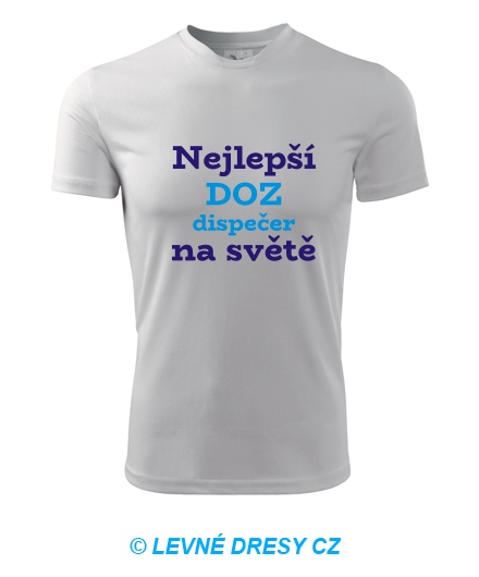 Pánské tričko Nejlepší DOZ dispečer na světě