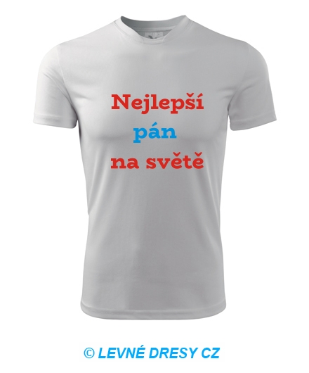 Tričko Nejlepší pán na světě