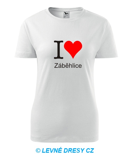 Dámské tričko I love Záběhlice