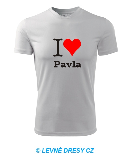 Tričko I love Pavla