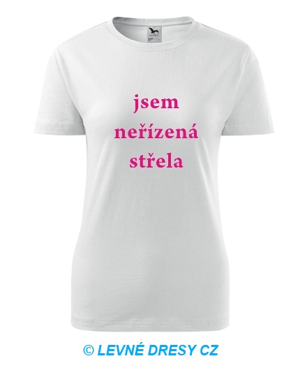 Tričko jsem neřízená střela - Trička pro rodinu