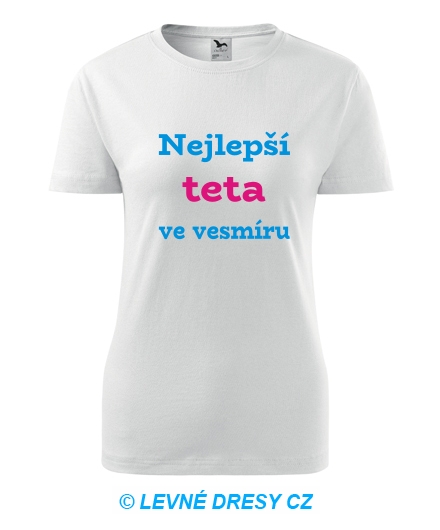 Tričko nejlepší teta ve vesmíru - Trička pro rodinu