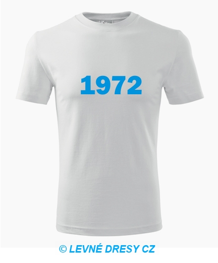 Narozeninové tričko s ročníkem 1972