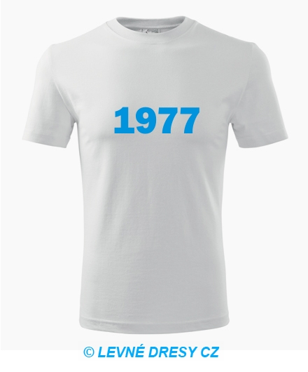 Narozeninové tričko s ročníkem 1977