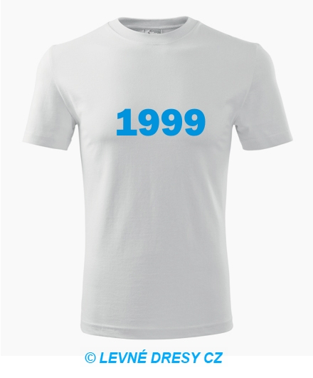 Narozeninové tričko s ročníkem 1999