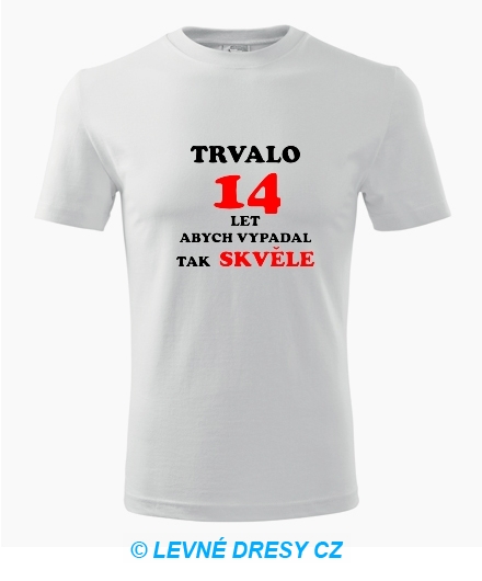 Narozeninové tričko trvalo 14 let