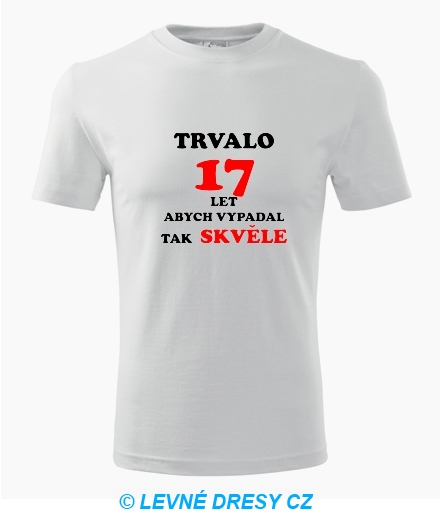 Narozeninové tričko trvalo 17 let