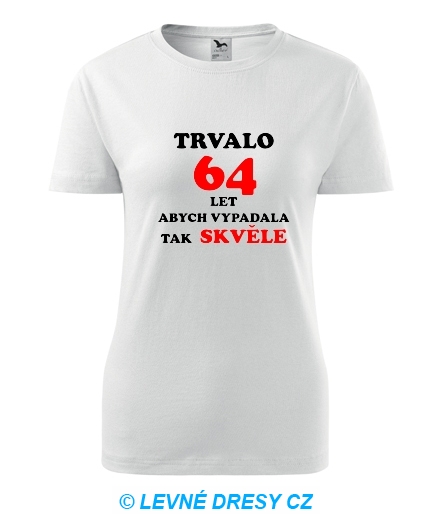Dámské narozeninové tričko trvalo 64 let