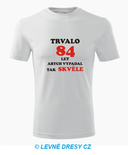 Tričko trvalo 84 let