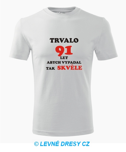 Tričko trvalo 91 let