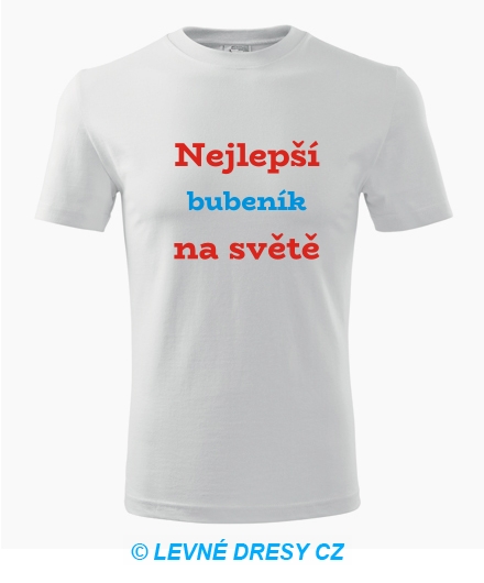 Tričko nejlepší bubeník na světě