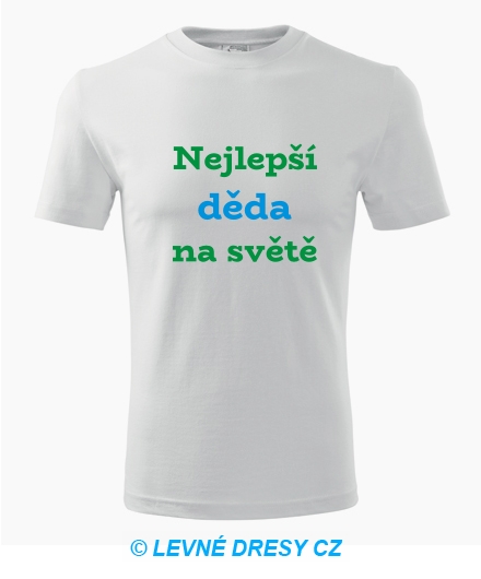 Tričko nejlepší děda na světě - Trička pro rodinu
