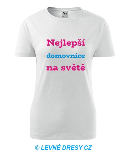 Dámské tričko nejlepší domovnice