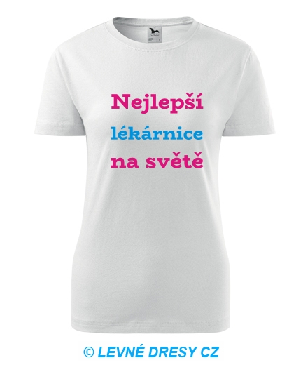 Dámské tričko nejlepší lékárnice