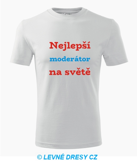 Tričko nejlepší moderátor na světě