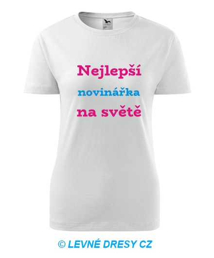Dámské tričko nejlepší novinářka