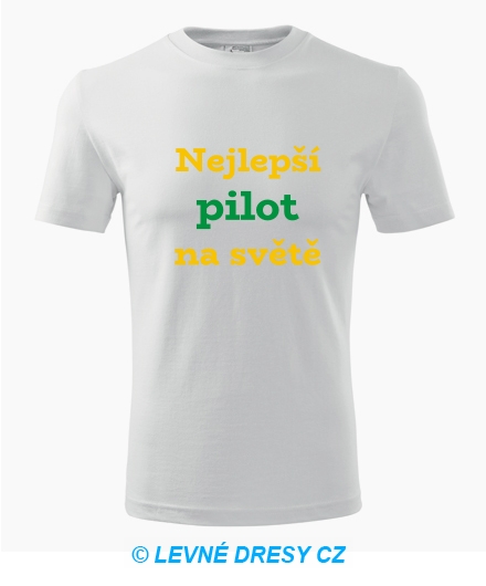 Tričko nejlepší pilot na světě