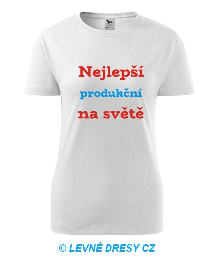 Dámské tričko nejlepší produkční
