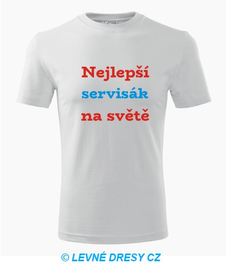 Tričko nejlepší servisák na světě