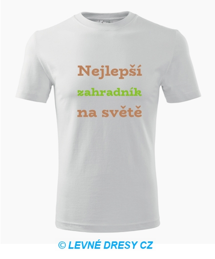 Tričko nejlepší zahradník na světě