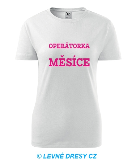 Dámské tričko operátorka měsíce