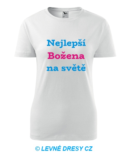 Dámské tričko nejlepší Božena na světě