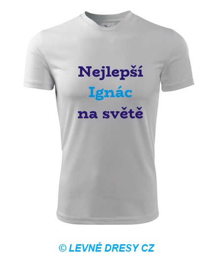 Tričko nejlepší Ignác na světě