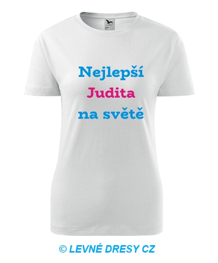 Dámské tričko nejlepší Judita na světě