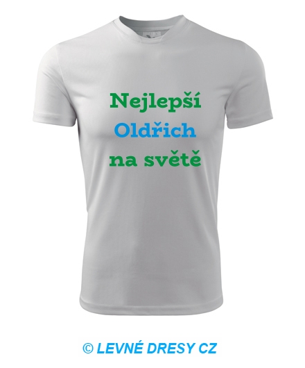 Tričko nejlepší Oldřich na světě