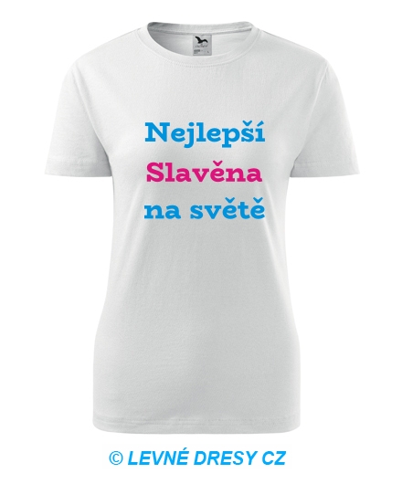 Dámské tričko nejlepší Slavěna na světě