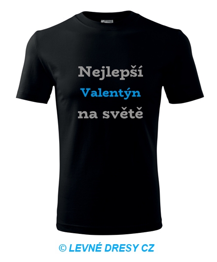 Tričko nejlepší Valentýn na světě