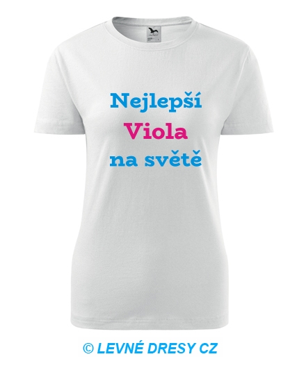 Dámské tričko nejlepší Viola na světě