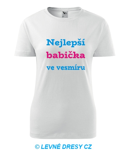 Dámské tričko Nejlepší babička ve vesmíru - Trička pro rodinu
