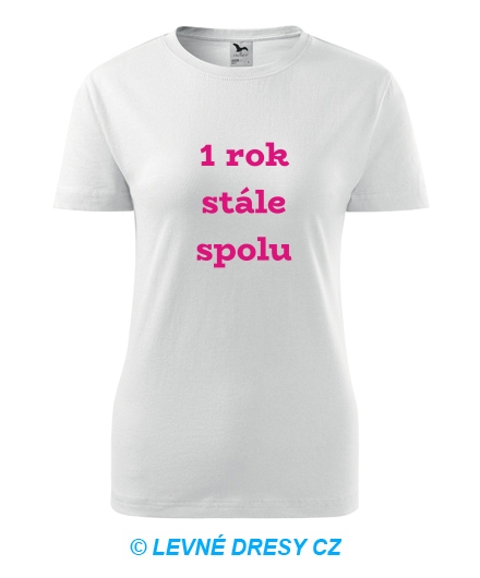 Dámské tričko 1 rok stále spolu