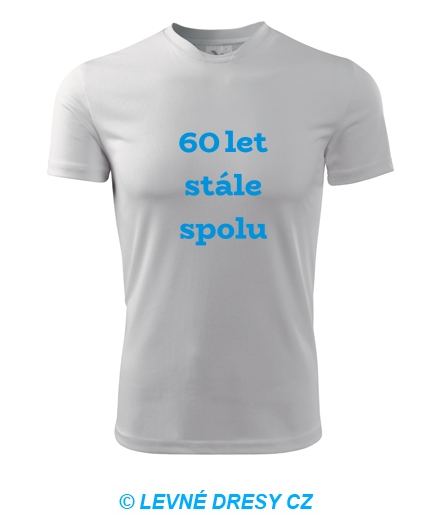 Pánské tričko 60 let stále spolu
