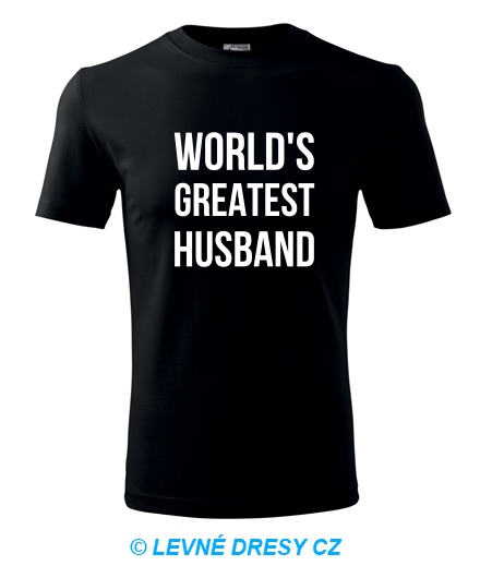 Tričko Worlds Greatest Husband
