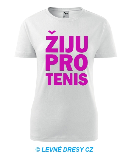 Dámské tričko Žiju pro tenis