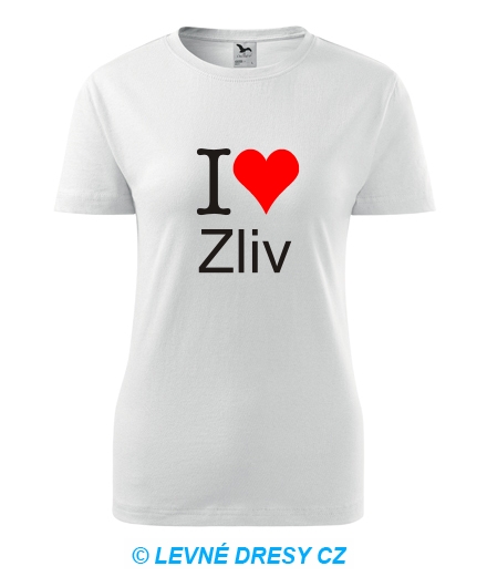 Dámské tričko I love Zliv